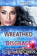 Wreathed in Disgrace