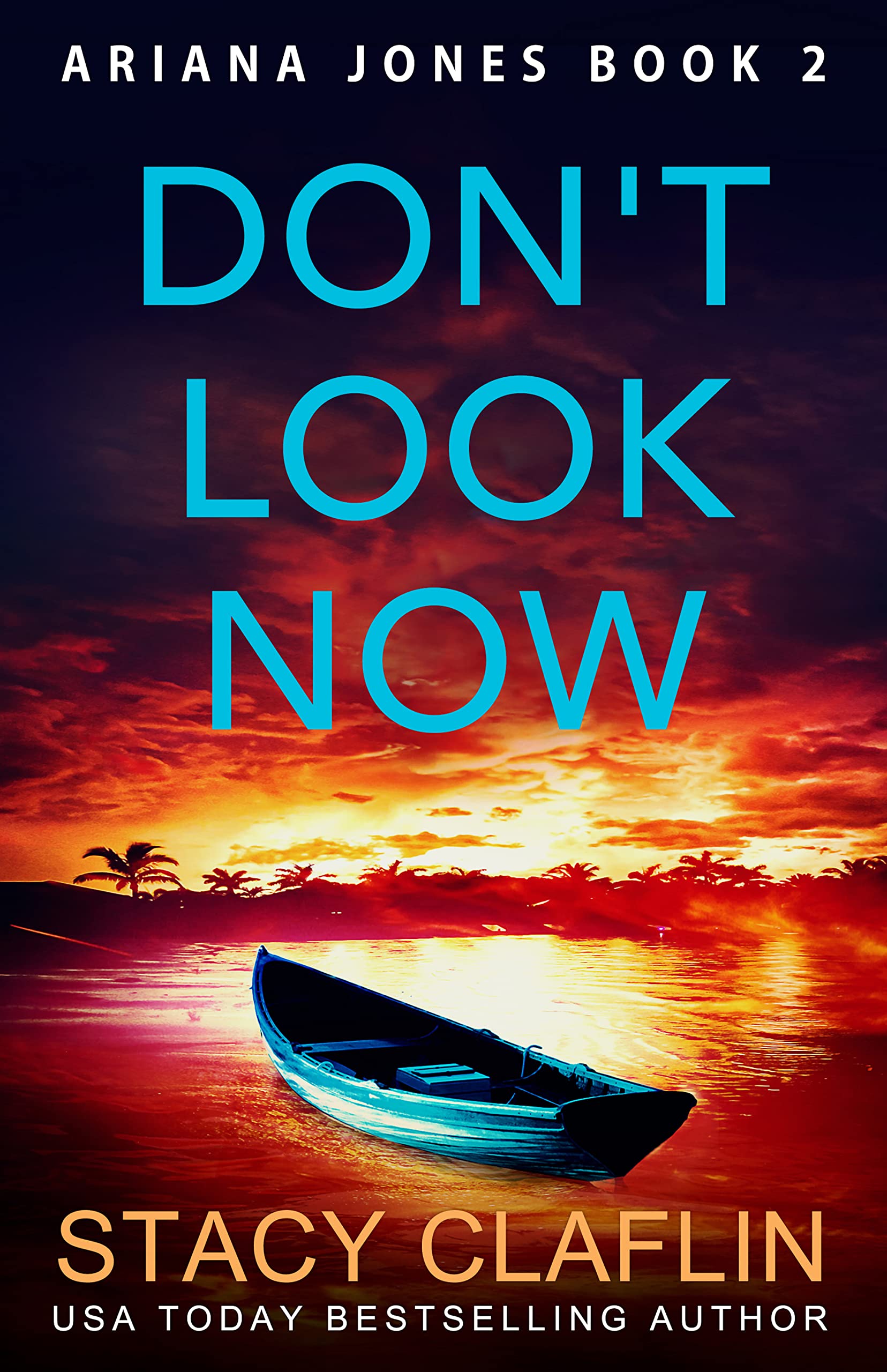 Don't Look Now (Ariana Jones #2)