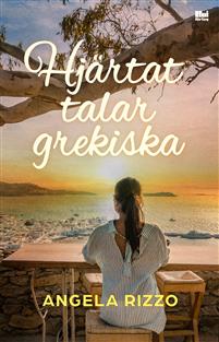 Hjärtat talar grekiska (Paperback)