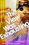 The View Was Exha...