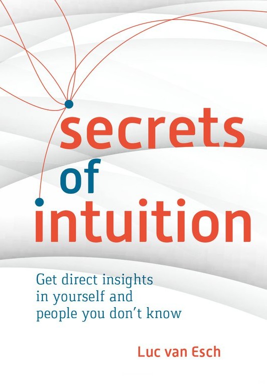Secrets of intuition, get direct insights into yourself and people you do not know