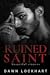 Ruined Saint (Beautiful Sin...