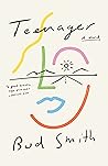 Book cover for Teenager: A Novel
