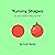Yummy Shapes: The Joy of Sh...