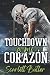 Touchdown a mi corazón (Brave Patriots) (Spanish Edition)