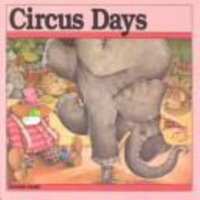 Circus Days (Library Binding)