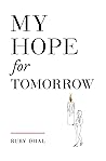 My Hope for Tomorrow