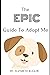 The Epic Guide To Adopt Me by Elizabeth Kugler
