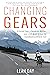 Changing Gears by Leah Day Changing Gears by Leah Day