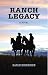 Ranch Legacy