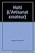 Haïti (L'Artisanat créateur)