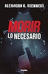 Morir lo necesario