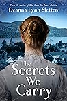 The Secrets We Carry
