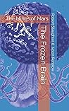 The Frozen Brain: Robert Slaughter's The Mines of Mars