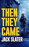 Then They Came