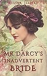 Mr. Darcy's Inadv...