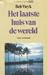 Het laatste huis van de wereld