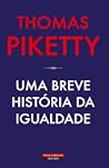 Uma Breve História da Igualdade by Thomas Piketty