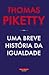 Uma Breve História da Igualdade