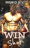 WIN SHOT by Ingrid Rivi