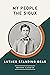My People the Sioux (AmazonClassics Edition)
