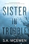 Sister in Trouble
