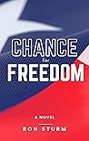 CHANCE FOR FREEDOM