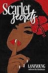 Scarlet Secrets (Scarlet, #2) Book cover for Scarlet Secrets (Scarlet, #2)