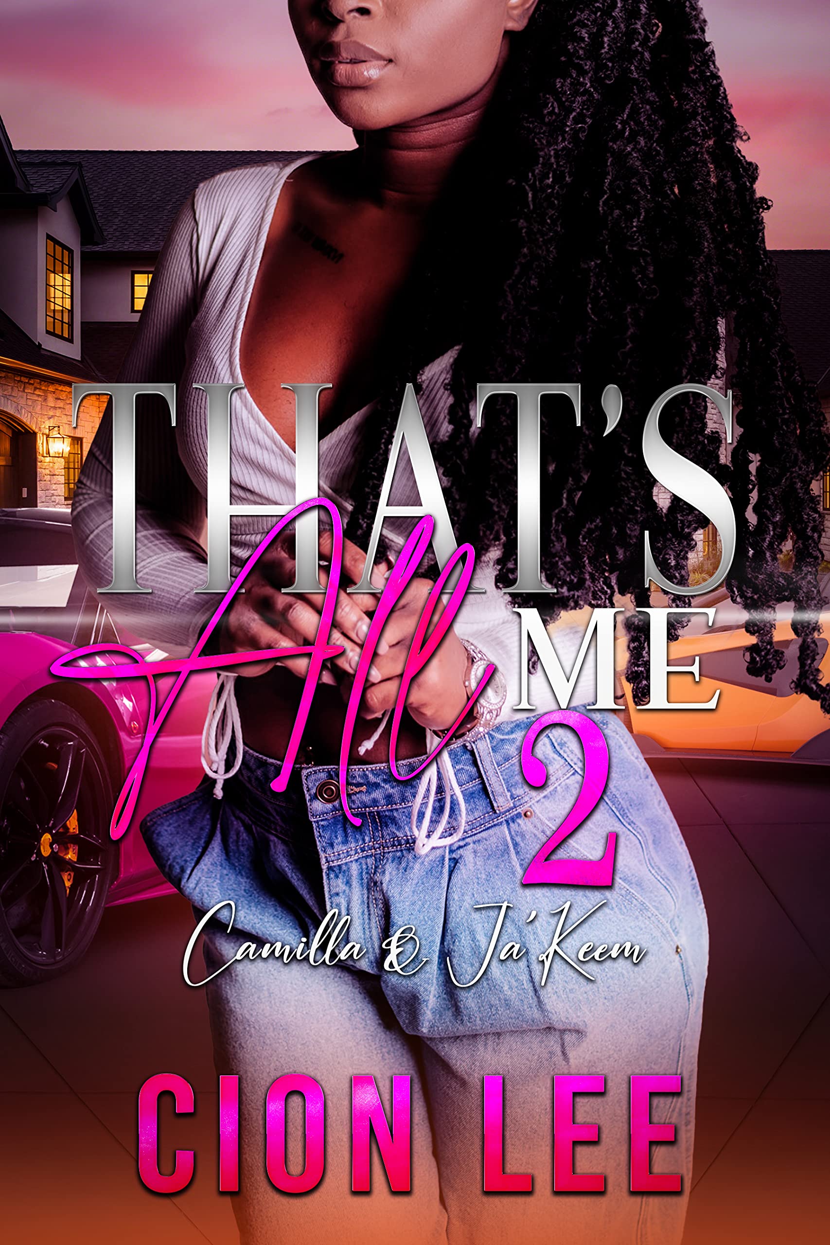 That's All Me: Camilla & Ja'Keem 2 (Kindle Edition)