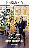 Il destino di un libertino by Liz Tyner