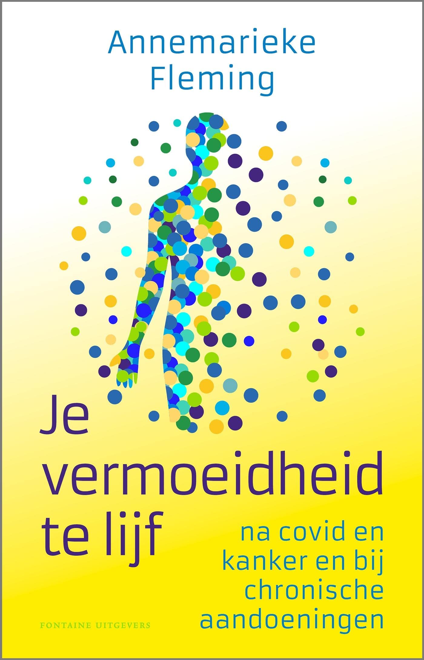 Je vermoeidheid te lijf (Kindle Edition)