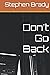 Don't Go Back