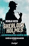 Sherlock Holmes et les protocoles des Sages de Sion by Nicholas Meyer