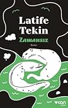 Zamansız by Latife Tekin