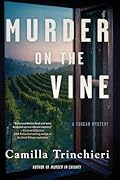 Murder on the Vine (A Tuscan Mystery)