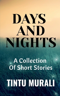 Days and Nights