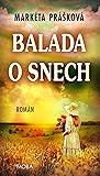 Balada o snech by Markéta Prášková