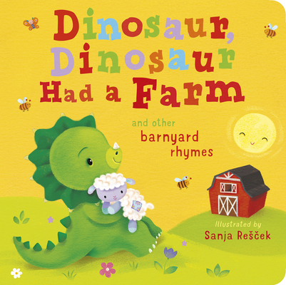 Dinosaur, Dinosaur Had a Farm (Dinosaur, Dinosaur Stories)