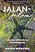 Jalan-Jalan: A Journey of W...