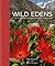 Wild Edens: The history and...