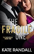 The Fragile One