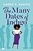 The Many Dates of Indigo