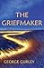 The Griefmaker