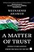 A Matter Of Trust: India-US Relations from Truman to Trump