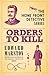 Orders to Kill