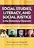 Social Studies, Literacy, and Social Justice in the Elementar... by Ruchi Agarwal-Rangnath