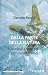 Dalla parte della natura. L...