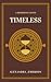 Timeless (Timeless Series , #1)