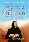 We Are Still Here...