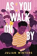 As You Walk On By